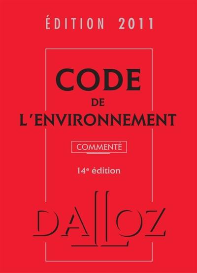 Code de l'environnement 2011, commenté