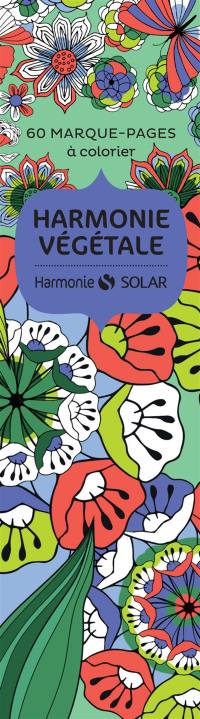 Harmonie végétale : 60 marque-pages à colorier