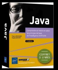 Java : comprendre et mettre en place les principes de base de l'intelligence artificielle : coffret 2 livres