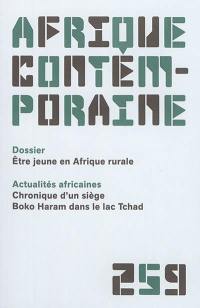 Afrique contemporaine, n° 259. Etre jeune en Afrique rurale