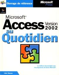 Microsoft Access version 2002 au quotidien