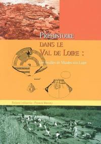 Préhistoire dans le Val-de-Loire : les fouilles de Muides-sur-Loire