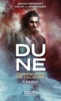 Dune : chroniques de Caladan. Vol. 1. Le duc