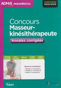 Concours masseur-kinésithérapeute : annales corrigées : concours 2014-2015