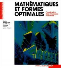 Mathématiques et formes optimales : l'explication des structures naturelles