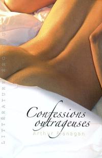 Confessions outrageuses