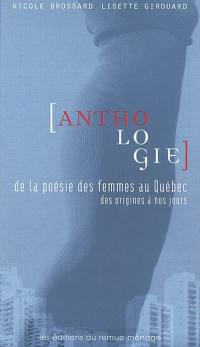 Anthologie de la poésie des femmes au Québec : origines à nos jours