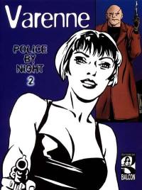 Police by night. Vol. 2