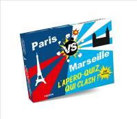Paris vs Marseille : l'apéro-quiz qui clash ! : 288 questions
