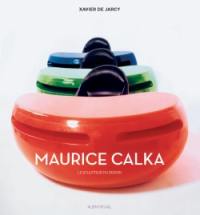 Maurice Calka : le sculpteur du design