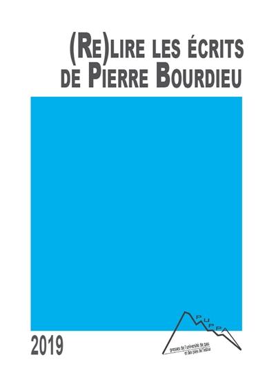 (Re)lire les écrits de Pierre Bourdieu : pour une démarche socio-anthropologique critique et créatrice
