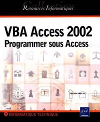 VBA Access 2002 : programmer sous Access