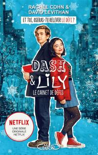 Dash & Lily. Vol. 1. Le carnet de défis