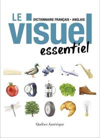 Le visuel essentiel : dictionnaire français-anglais