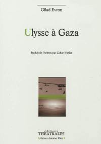 Ulysse à Gaza