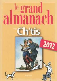 Le grand almanach des Ch'tis 2012