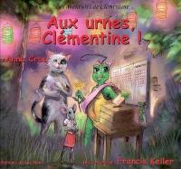 Les aventures de Clémentine. Vol. 4. Aux urnes, Clémentine !