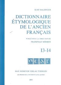Dictionnaire étymologique de l'ancien français. I3-I4