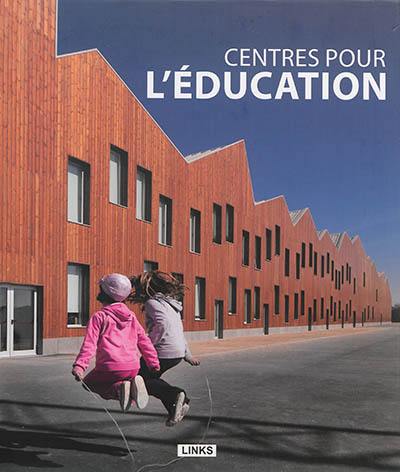 Centres pour l'éducation