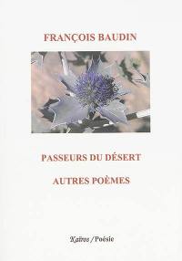 Passeurs du désert : autres poèmes
