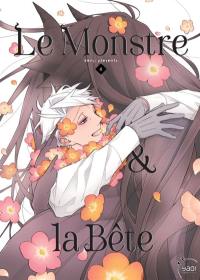 Le monstre & la bête. Vol. 4