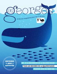 Georges : drôle de magazine pour enfants, n° 53. Baleine