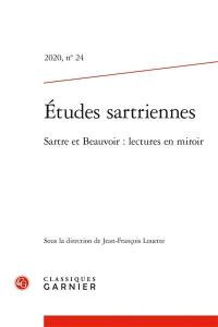 Etudes sartriennes, n° 24. Sartre et Beauvoir : lectures en miroir