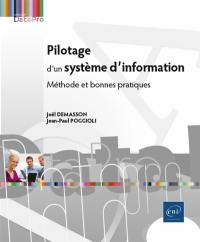 Pilotage d'un système d'information : méthode et bonnes pratiques