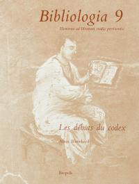 Les débuts du codex : actes de la journée d'étude organisée à Paris les 3 et 4 juillet 1985
