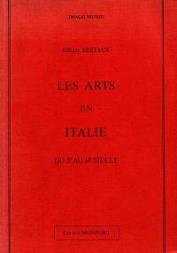 Les Arts en Italie et en Espagne du Ve au XIVe siècle