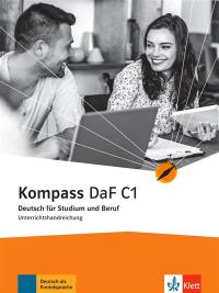 Kompass DaF C1 : Deutsch für Studium und Beruf : Unterrichtshandreichung