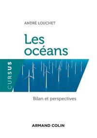 Les océans : bilan et perspectives