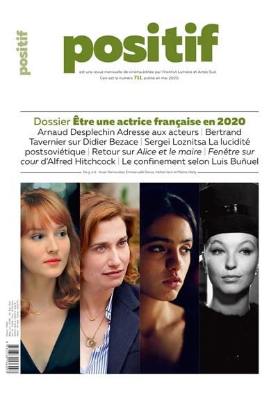 Positif, n° 711. Etre une actrice française en 2020