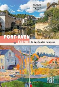 Pont-Aven : l'esprit de la cité des peintres