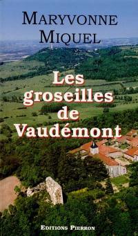 Les groseilles de Vaudémont