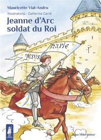 Jeanne d'Arc soldat du roi