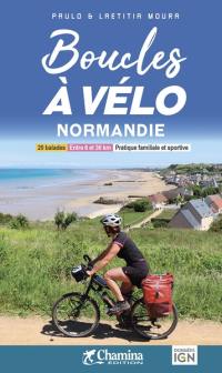 Boucles à vélo Normandie : 20 balades, entre 6 et 36 km, pratique familiale et sportive