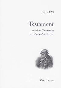 Testament. Testament de Marie-Antoinette