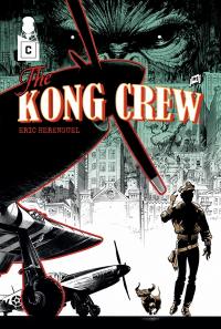 The Kong crew. Vol. 1