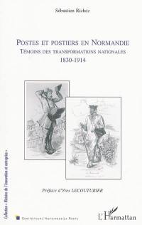 Postes et postiers en Normandie : témoins des transformations nationales, 1830-1914