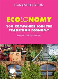 Ecolonomy. 100 companies join the transition economy