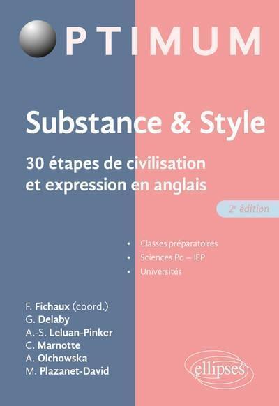 Substance & style : 30 étapes de civilisation et expression en anglais