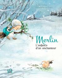 Merlin : l'enfance d'un enchanteur