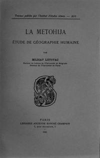 La Metohija : Etude de géographie humaine