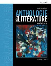 Anthologie de la littérature québécoise. Manuel + MonLab - étudiant (12 mois)