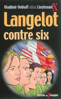 Langelot. Vol. 9. Langelot contre six