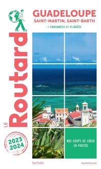 Guadeloupe : Saint-Martin, Saint-Barth + randonnées et plongées : 2023-2024
