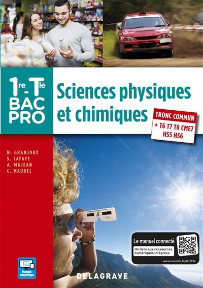 Sciences physiques et chimiques : tronc commun + T6, T7, T8, CME7, HS5, HS6