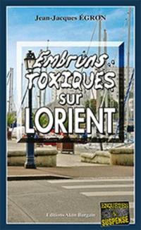 Embruns toxiques sur Lorient