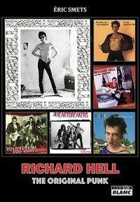 Richard Hell : the original punk